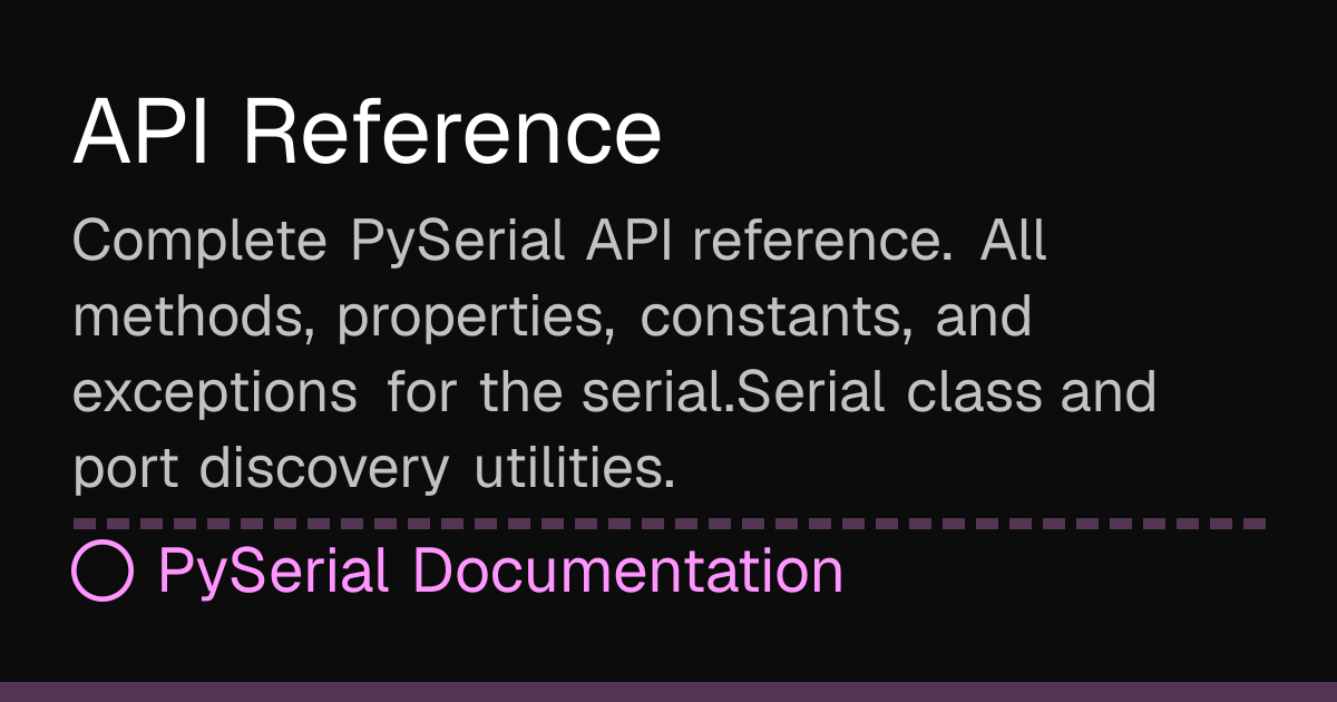 API Reference | PySerial Docs