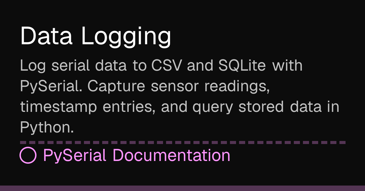 Data Logging | PySerial Docs